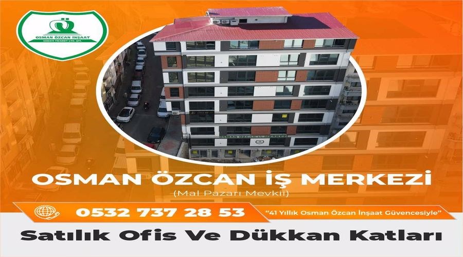 OSMAN ÖZCAN İŞ MERKEZİ